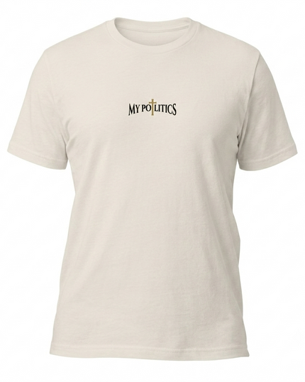 <a href="https://shop.jesus-live.com/collections/my-politics-faith-t-shirts" title="https://shop.jesus-live.com/collections/my-politics-faith-t-shirts"><strong>MY POLITICS Tee</strong></a>